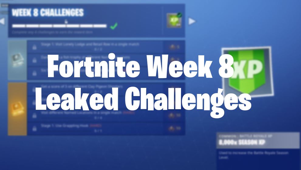 Fortnite Season 6 week 8 leaked challenges