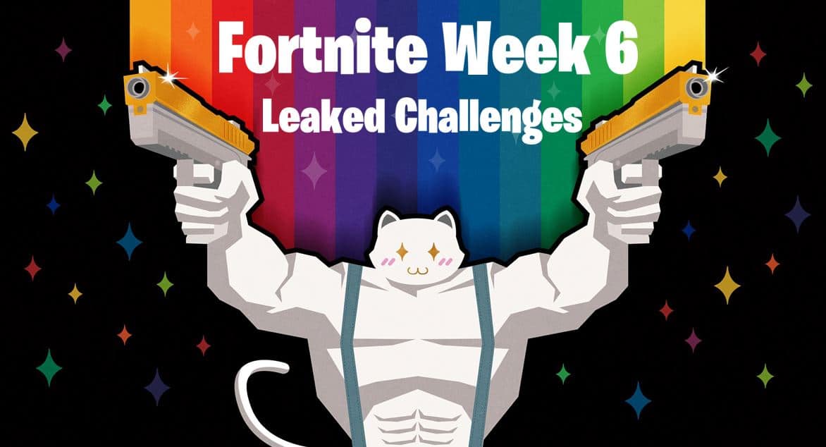 Fortnite Week 6 Leaked Challenges