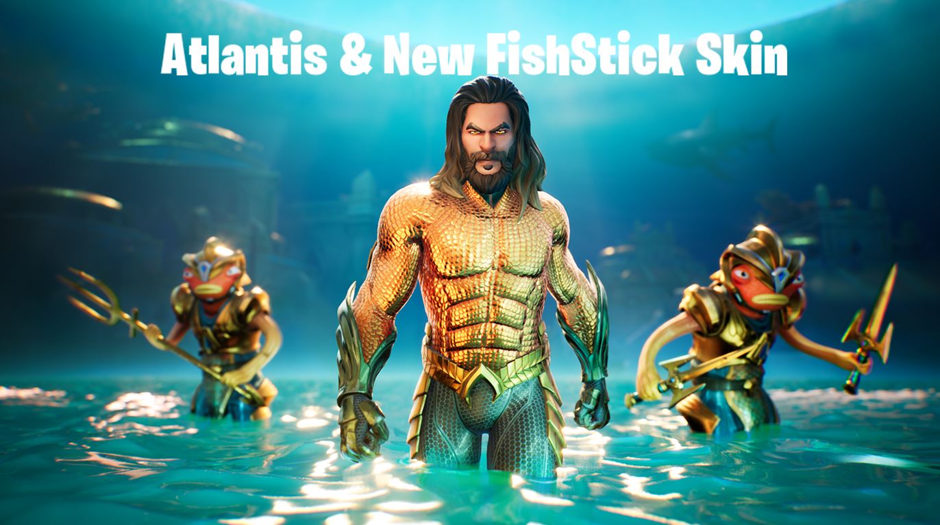 Fortnite Aquaman Atlantis Map location & New Fishstick Skin Style Teased
