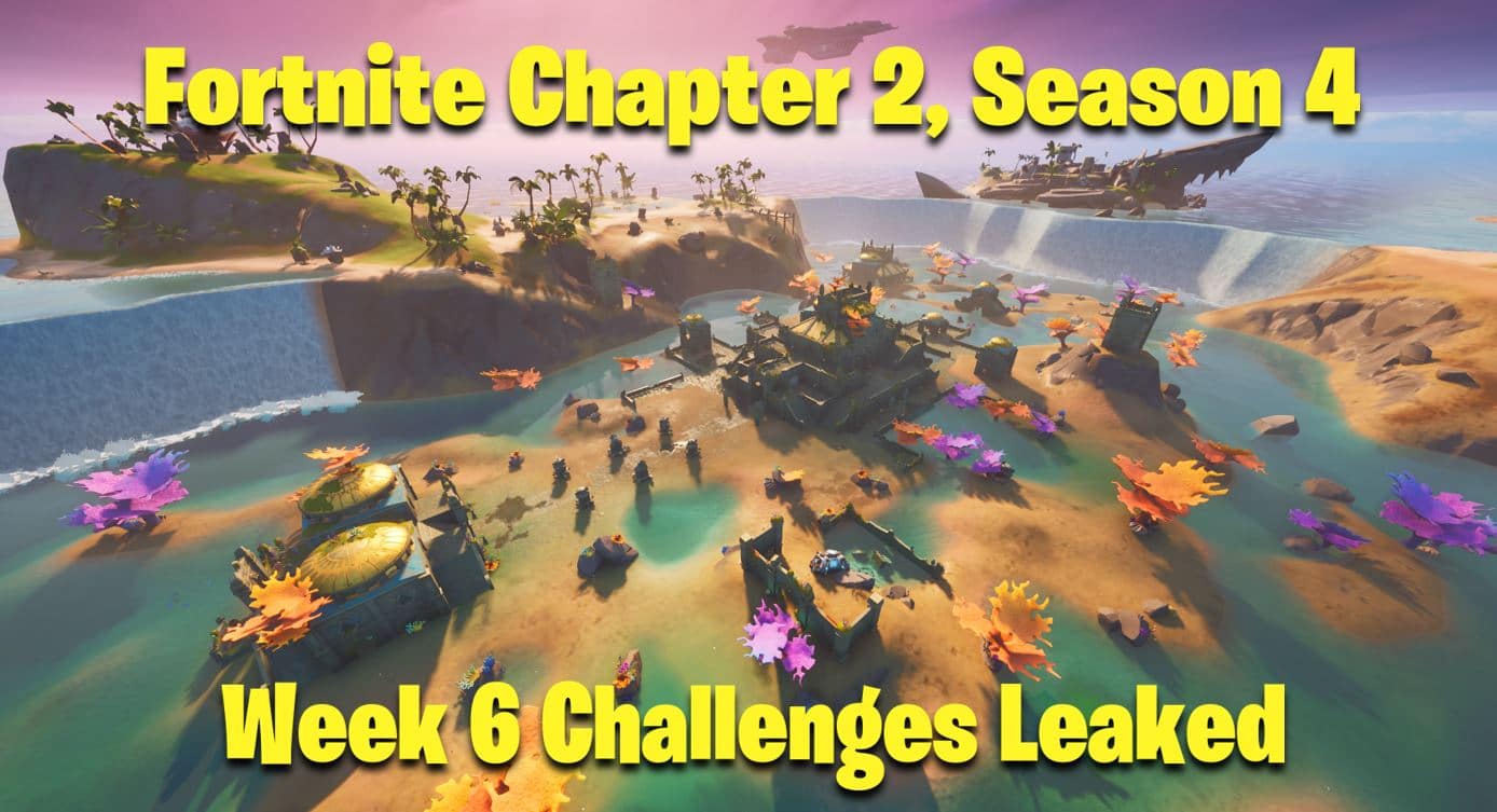 Fortnite Season 4 Week 6 Challenges Leaked