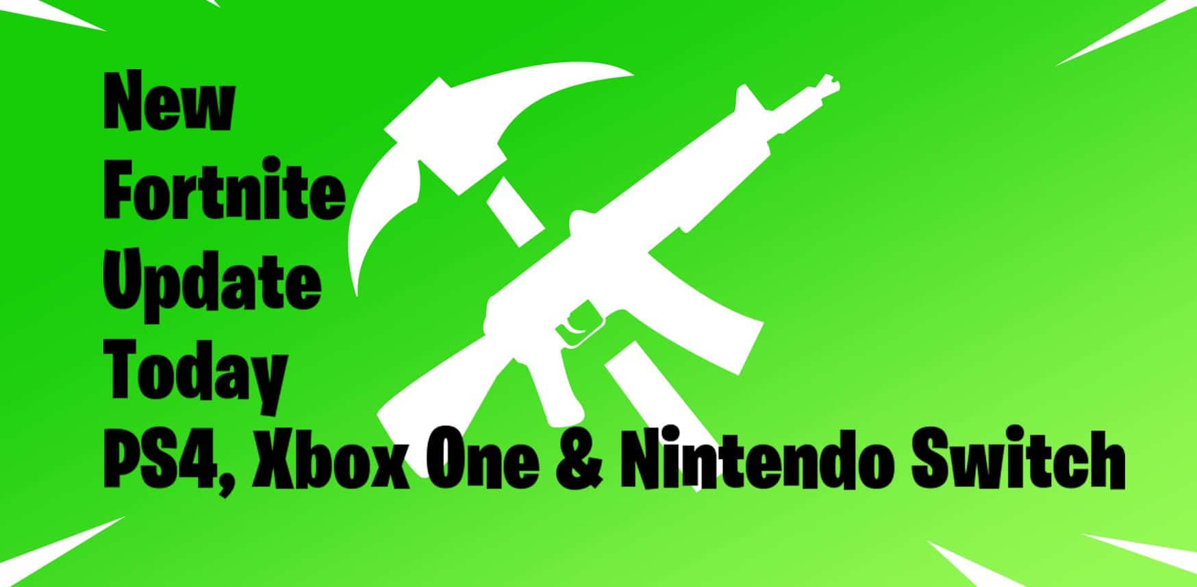 Fortnite Update - New Update today patch notes