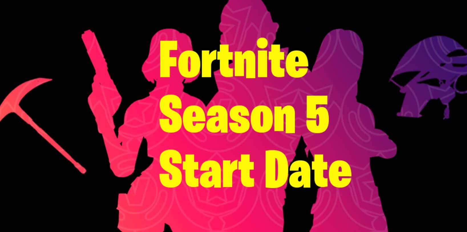 New season of Fortnite season 5 start date