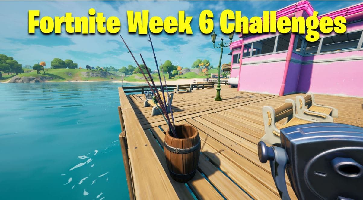 Fortnite Week 6 Challenges