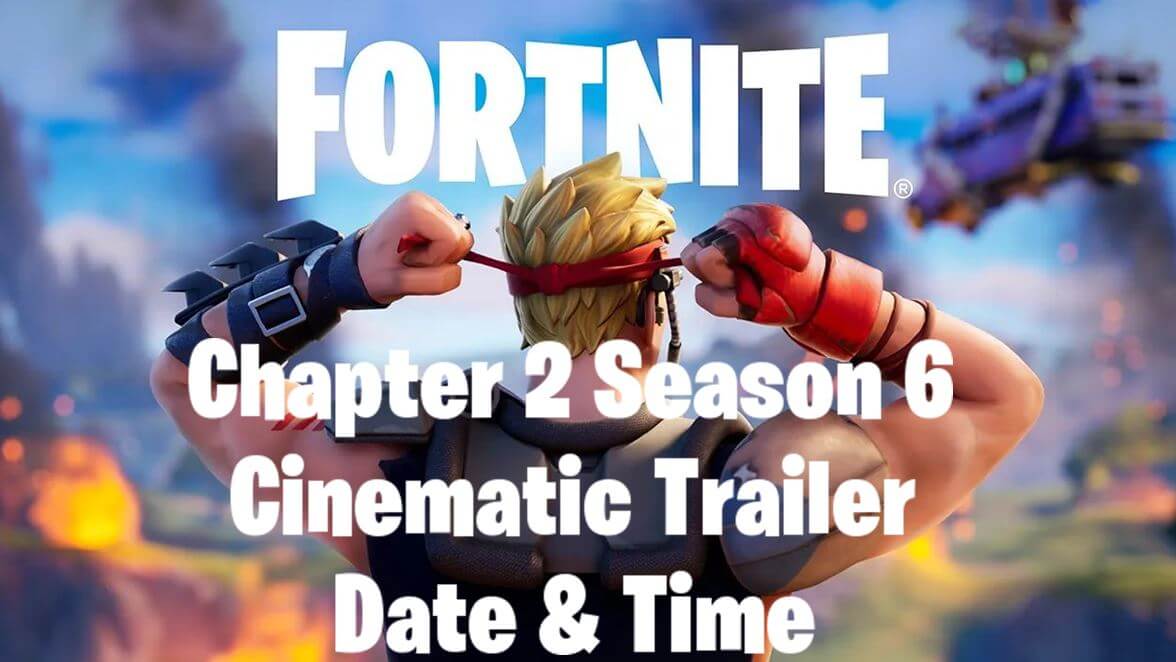 Fortnite Chapter 2 Season 6 Zero Crisis Story Cinematic Trailer Time & Date Confirmed