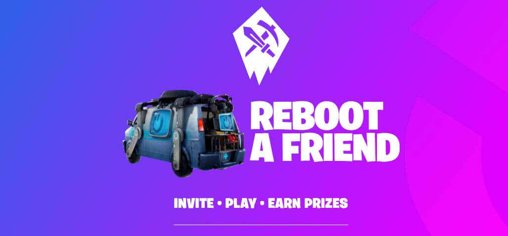 Fortnite Reboot a Friend Program April 2021
