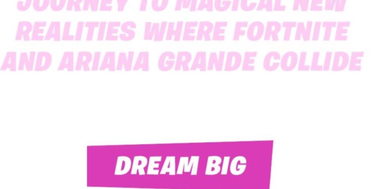 Fortnite x Ariana Grande