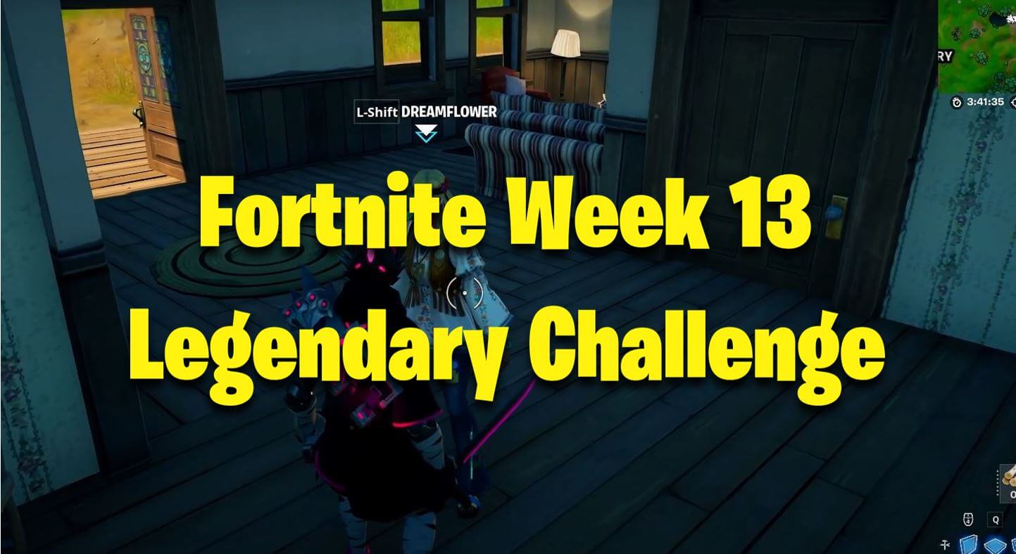 Fortnite Week 13 Legendary Challenge