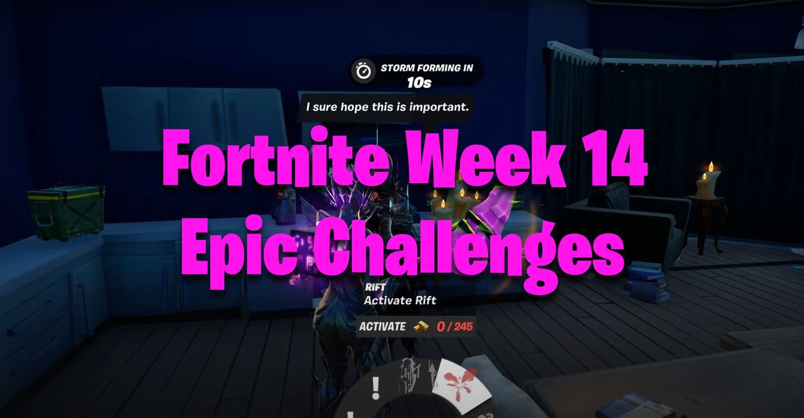 Fortnite Season 7, Week 14 Challenges