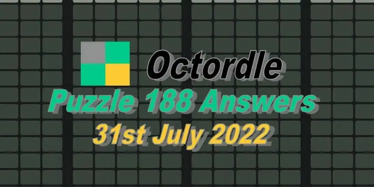 Daily Octordle 188 - 31st July 2022