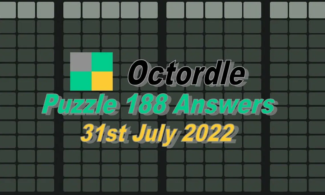 Daily Octordle 188 - 31st July 2022