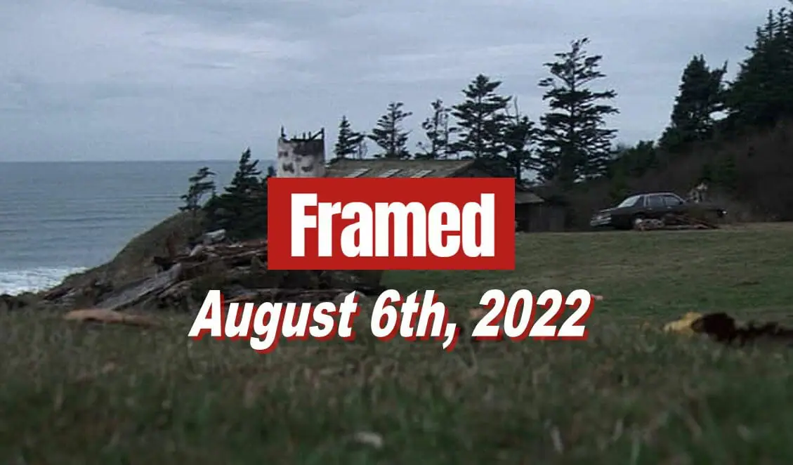 Daily Framed 148 Movie - August 6, 2022