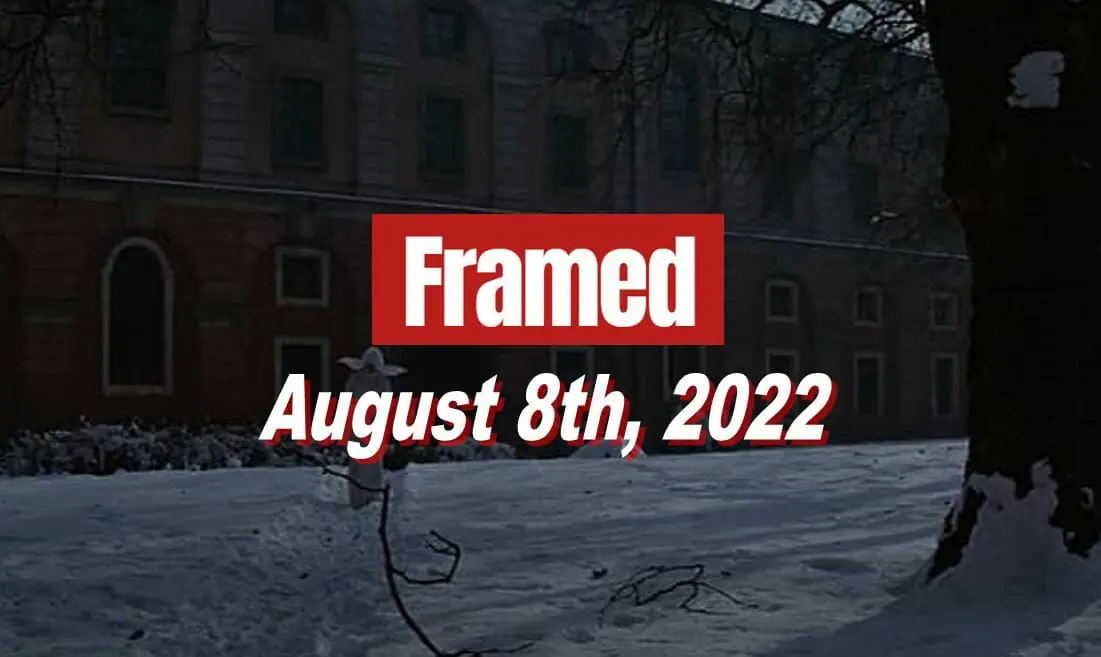 Daily Framed 150 Movie - August 8, 2022