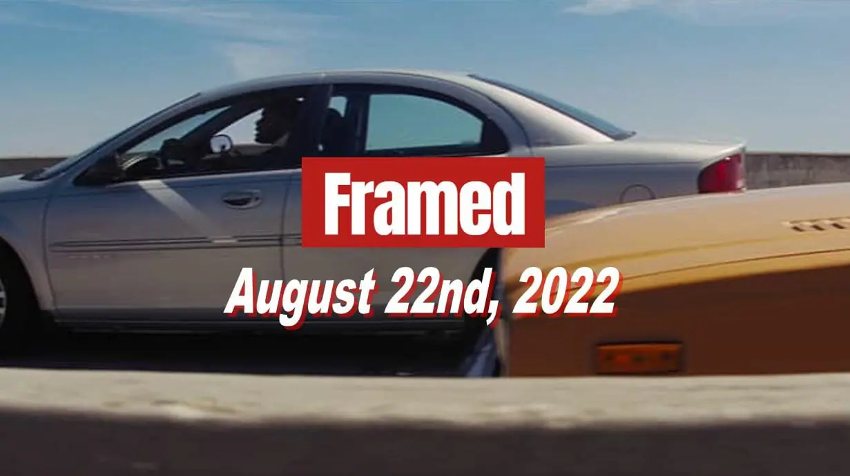 Daily Framed 164 Movie - August 22, 2022