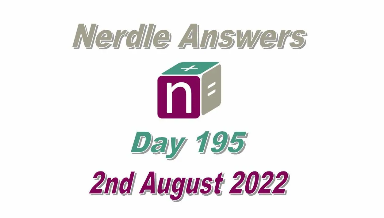 Daily Nerdle 195 - August 2nd, 2022