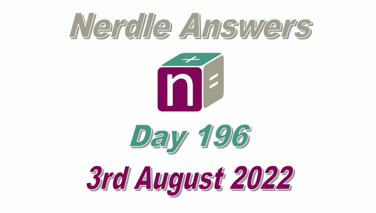 Daily Nerdle 196 - August 3rd, 2022