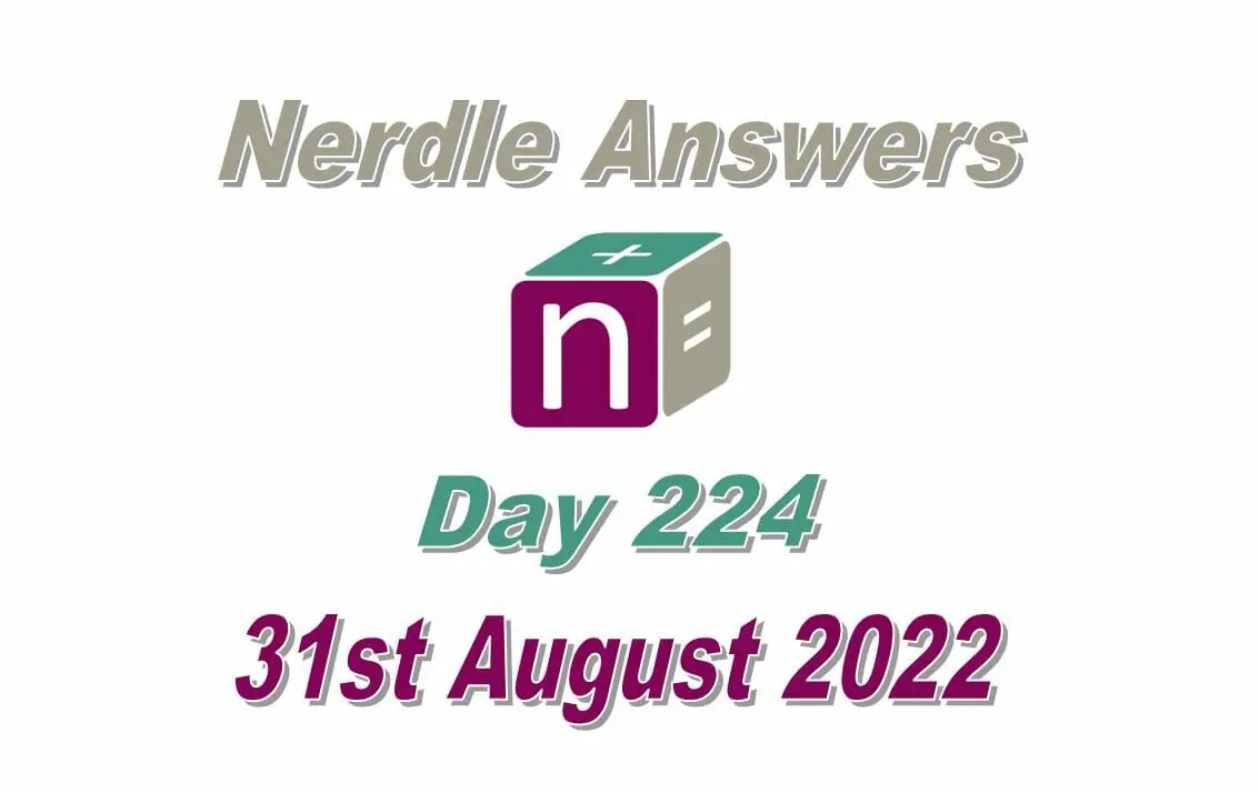 Daily Nerdle 224 Answers - August 31st, 2022