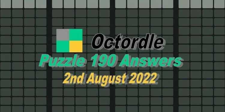 Daily Octordle 190 - 2nd August 2022