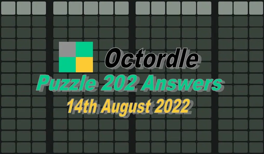Daily Octordle 202 - August 14th 2022
