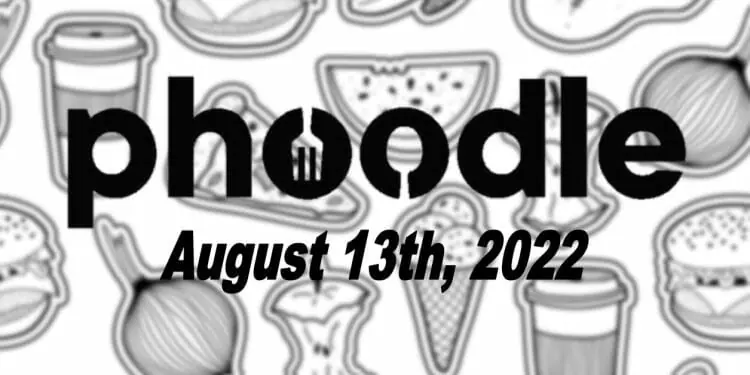 Daily Phoodle - 13th August 2022