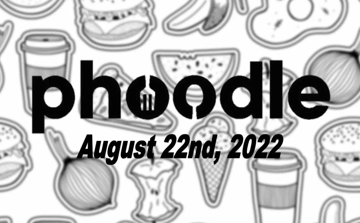 Daily Phoodle - 22nd August 2022