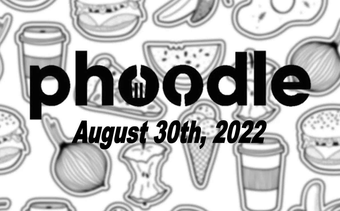Daily Phoodle - 30th August 2022