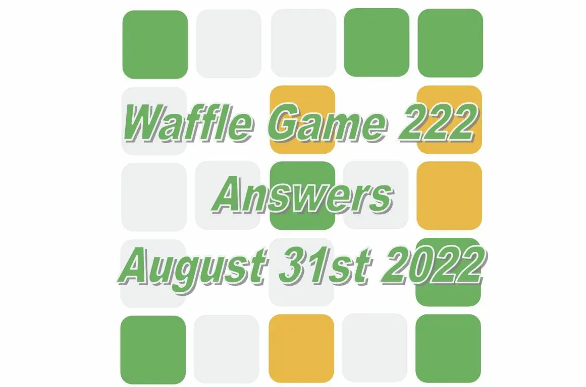 Daily Waffle - August 31st 2022