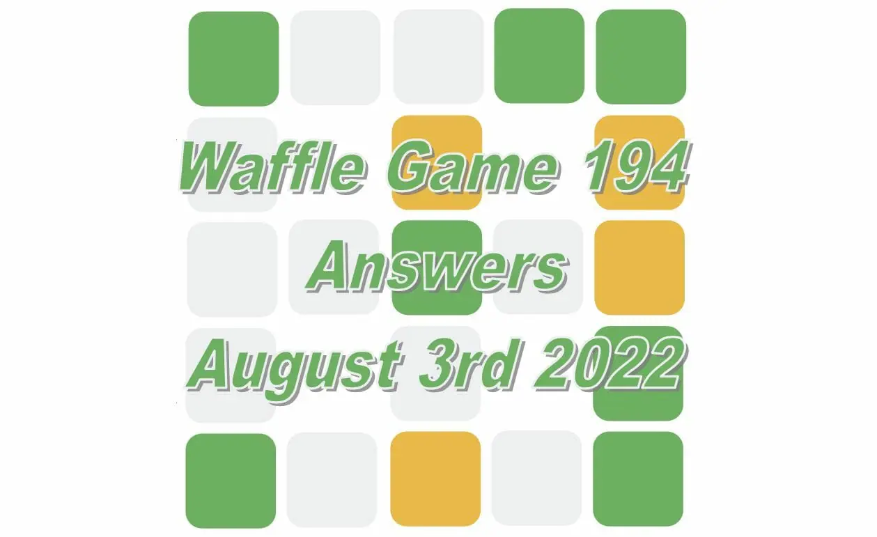 Daily Waffle - August 3rd 2022
