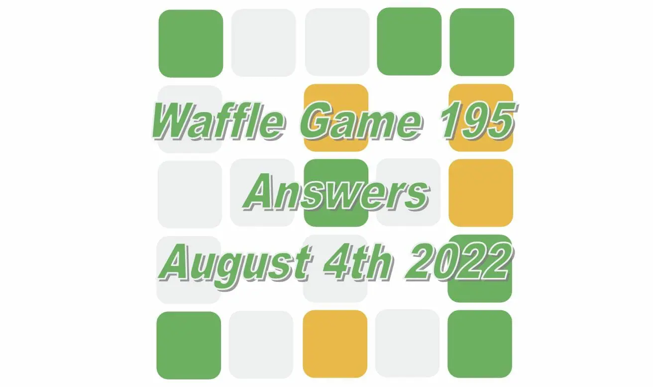 Daily Waffle - August 4th 2022