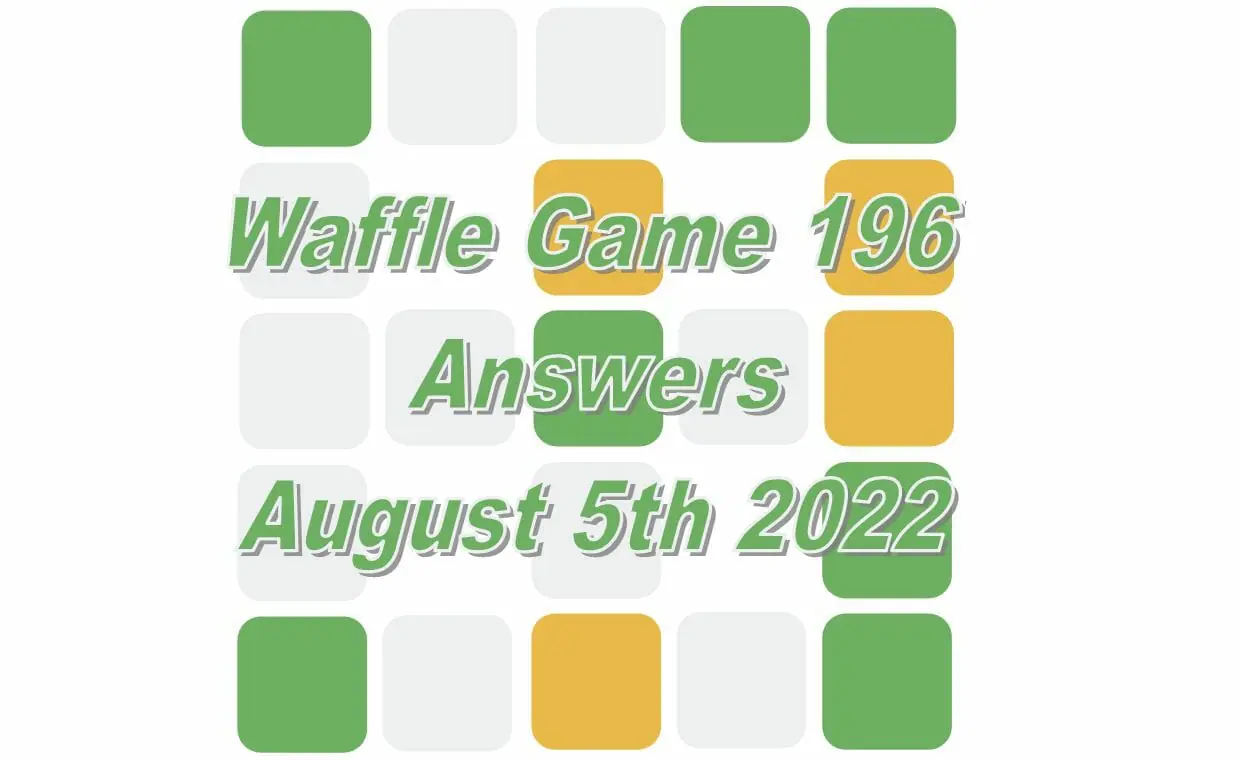 Daily Waffle - August 5th 2022
