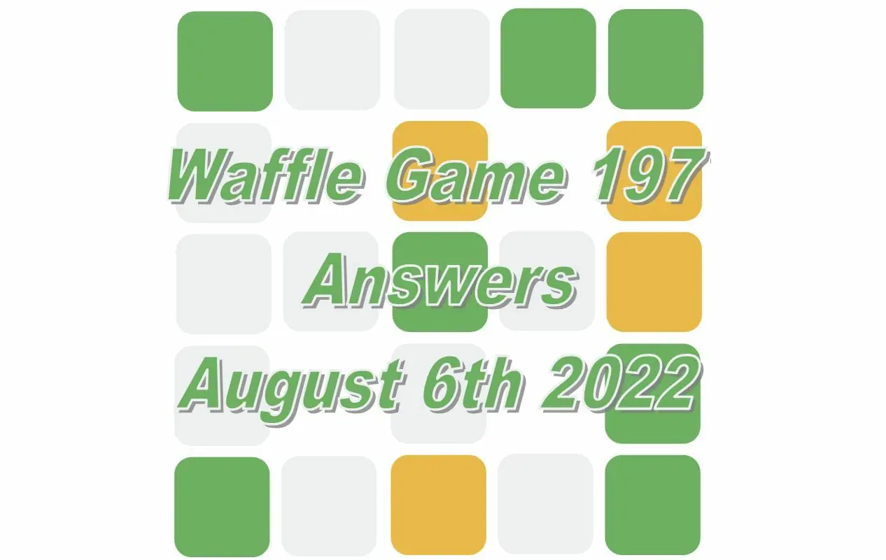 Daily Waffle - August 6th 2022