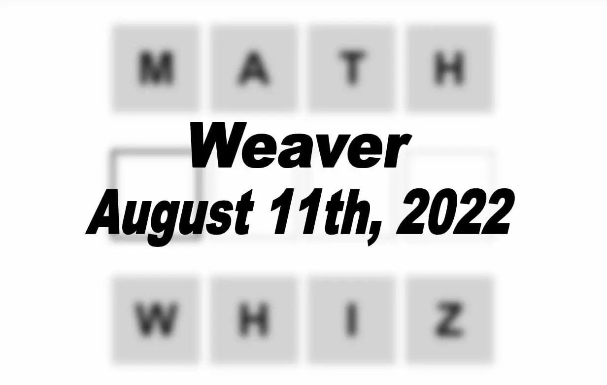 Daily Weaver - 11th August 2022