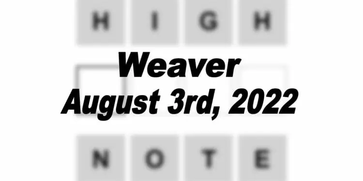 Daily Weaver - 3rd August 2022