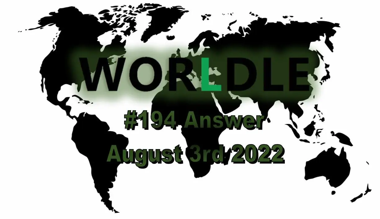 Daily Worldle 194 - August 3rd 2022