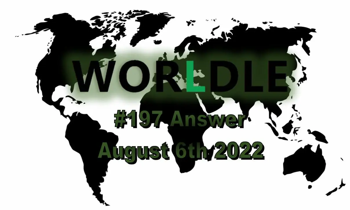 Daily Worldle 197 - August 6th 2022