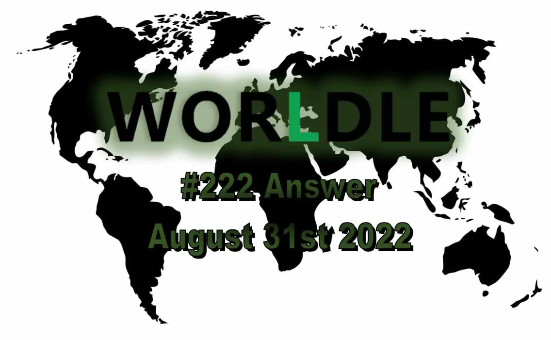 Daily Worldle 222 - August 31st 2022