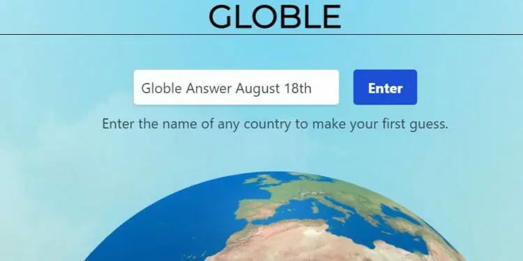 Globle August 18th Answer Today