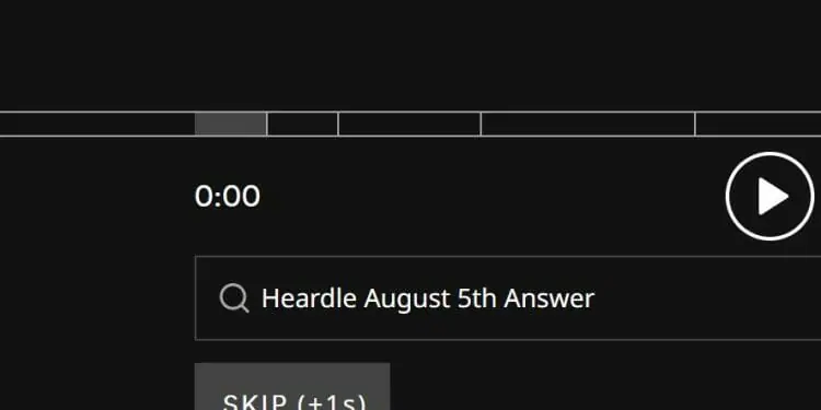 Heardle Answer August 5th 2022 Today