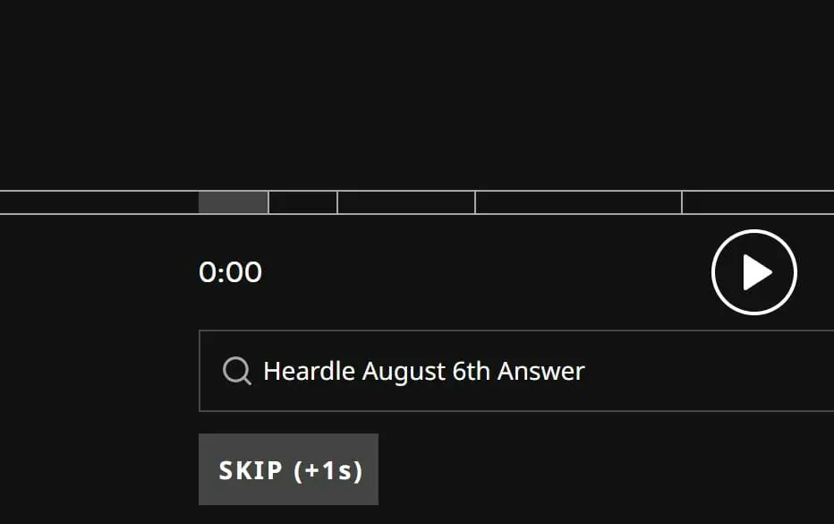 Heardle Answer August 6th 2022