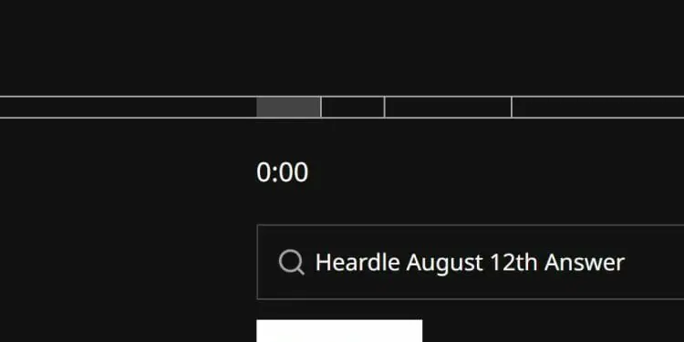 Heardle August 12th 2022 Answer