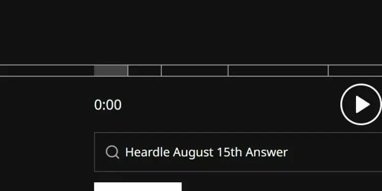 Heardle August 15th Answer 2022 Today