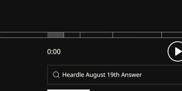 Heardle August 19th Answer Today Hints 176