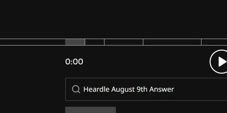 Heardle August 9 2022 Answer