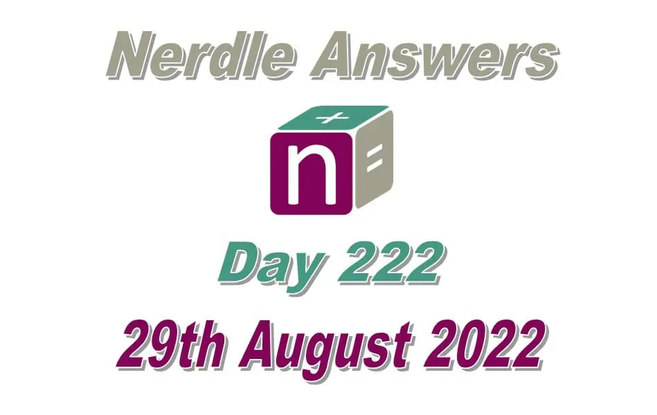 Nerdle 222 - 29th August 2022