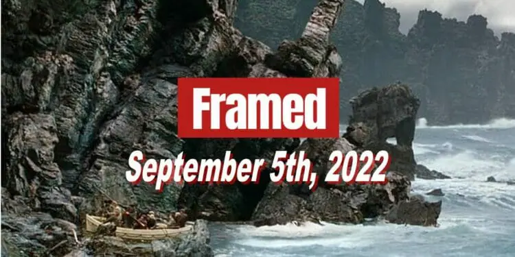 Daily Framed 178 Movie - September 5, 2022