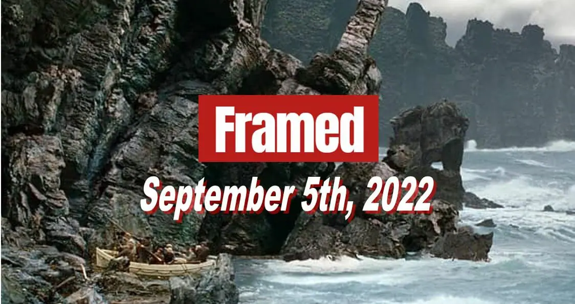 Daily Framed 178 Movie - September 5, 2022