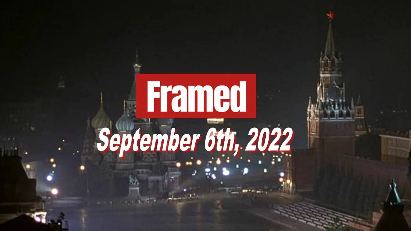 Daily Framed 179 Movie - September 6, 2022