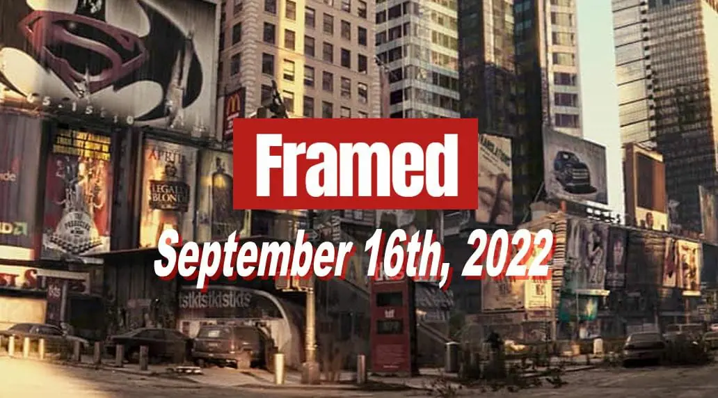 Daily Framed 189 Movie - September 16, 2022