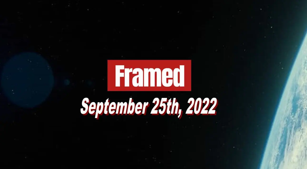 Daily Framed 198 Movie - September 25, 2022