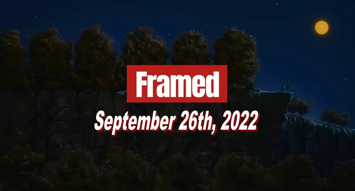 Daily Framed 199 Movie - September 26, 2022