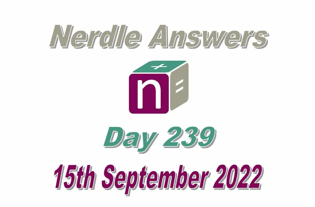 Daily Nerdle 239 Answers - September 15th, 2022